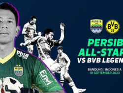 Persib All Stars akan Menjamu Borussia Dortmund Legends