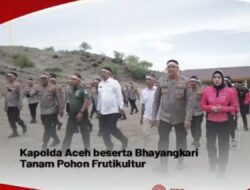Kapolda Aceh beserta Bhayangkari, Tanam Pohon Furtikultur