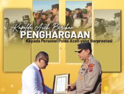 Kapolda Aceh, Berikan Penghargaan Kepada Personel Polda Aceh yang Berprestasi