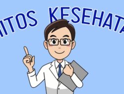 Catat, Lima Mitos Soal Kesehatan Ini Ternyata Keliru