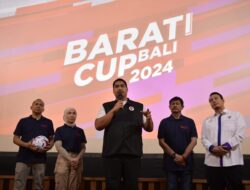 Kick Off BARATI Cup Bali 2024, Menpora Dito Harap Ajang Ini akan Lahirkan Talenta Pemain Muda