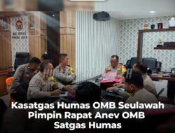 Kasatgas Humas OMB Seulawah, Pimpim Rapat Anev OMB Satgas Humas