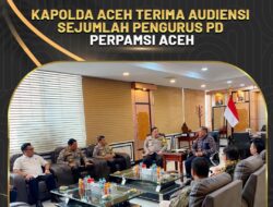 Kapolda Aceh, Terima Audiensi Sejumlah Pengurus PD PERPAMSI Aceh