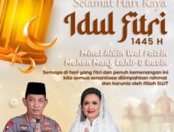 Keluarga Besar Polri dan Bhayangkari mengucapkan Selamat Hari Raya Idul Fitri 1445 Hijriyah