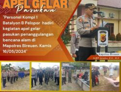 Guna Kesigapan Dalam Penanganan Bencana Alam, Satuan Brimob Polda Aceh Gelar Apel di Bireuen.