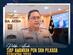 Kapolda Aceh Siap Amankan PON dan Pilkada Serentak 2024