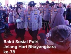 Bakti Sosial Polri, Jelang Hari Bhayangkara ke -78