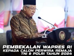 Pembekalan Wapres RI Kepada Calon Perwira Remaja TNI dan Polri Tahun 2024