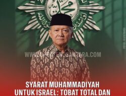 PP Muhammadiyah: Hubungan Diplomatik dengan Israel Hanya Jika Sudah Tobat dan Palestina Merdeka