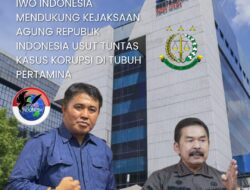 Ketum IWO Indonesia Dukung Langkah Kejagung Usut Tuntas Korupsi Pertamina: “Jangan Ada Ampun untuk Pengkhianat Negara!”