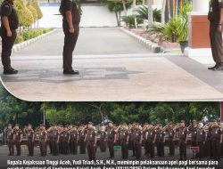 Kepala Kejaksaan Tinggi Aceh Pimpin Pelaksanaan Apel Pagi di Lingkungan Kejati Aceh.