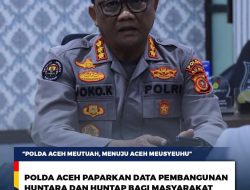 Polda Aceh Paparkan Data Pembangunan Huntara dan Huntap bagi Masyarakat Terdampak Bencana Alam