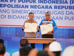 Kapolri MoU dengan PT Pupuk Indonesia Terkait Distribusi: Agar Tepat Sasaran