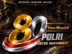 FRIC : 1 Juli Hari Bhayangkara Ke-80 Semoga Polri Semakin Berikan Pelayanan , Pengayom, Pelindung Dan Selalu Berikan Kinerja Terbaiknya