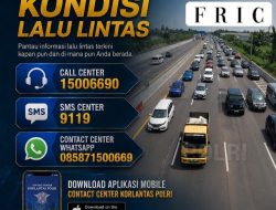 Korlantas Polri Tingkatkan Layanan Informasi Lalu Lintas 24 Jam, Masyarakat Diimbau Manfaatkan Call Center dan Mobile Contact Center